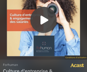 Podcast : Culture d’entreprise & engagement des salariés